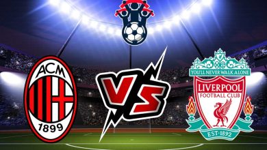 ليفربول و ميلان بث مباشر