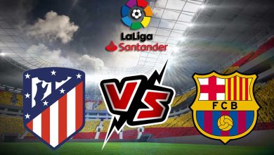 برشلونة و أتلتيكو مدريد بث مباشر