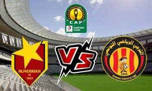 مشاهدة مباراة الترجي الرياضي و المريخ بث مباشر 2023-03-17 Al Merreikh vs ES Tunis